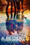 Layarkaca21 LK21 Dunia21 Nonton Film A Better Tomorrow (2018) Subtitle Indonesia Streaming Movie Download