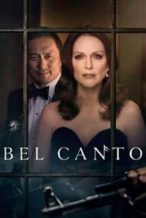 Nonton Film Bel Canto (2018) Subtitle Indonesia Streaming Movie Download