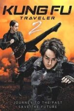 Poster Film Kung Fu Traveler 2 (2018)