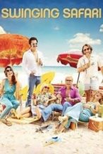 Nonton Film Swinging Safari (2018) Subtitle Indonesia Streaming Movie Download