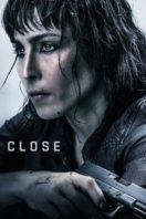 Layarkaca21 LK21 Dunia21 Nonton Film Close (2019) Subtitle Indonesia Streaming Movie Download