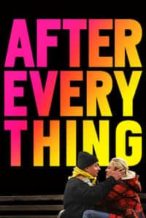 Nonton Film After Everything (2018) Subtitle Indonesia Streaming Movie Download