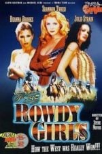 The Rowdy Girls (2000)