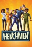 Layarkaca21 LK21 Dunia21 Nonton Film Henchmen (2016) Subtitle Indonesia Streaming Movie Download