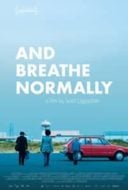 Layarkaca21 LK21 Dunia21 Nonton Film And Breathe Normally (2018) Subtitle Indonesia Streaming Movie Download