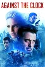 Nonton Film Against the Clock (2019) Subtitle Indonesia Streaming Movie Download