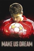 Layarkaca21 LK21 Dunia21 Nonton Film Make Us Dream (2018) Subtitle Indonesia Streaming Movie Download