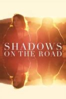 Layarkaca21 LK21 Dunia21 Nonton Film Shadows on the Road (2018) Subtitle Indonesia Streaming Movie Download