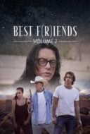 Layarkaca21 LK21 Dunia21 Nonton Film Best F(r)iends: Volume 2 (2018) Subtitle Indonesia Streaming Movie Download