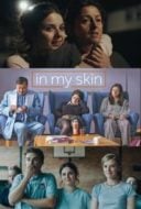 Layarkaca21 LK21 Dunia21 Nonton Film In My Skin (2018) Subtitle Indonesia Streaming Movie Download