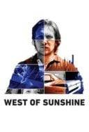 Layarkaca21 LK21 Dunia21 Nonton Film West of Sunshine (2017) Subtitle Indonesia Streaming Movie Download