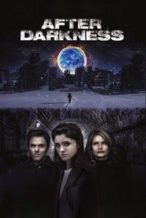 Nonton Film After Darkness (2013) Subtitle Indonesia Streaming Movie Download