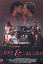 Love & Passion (1987)