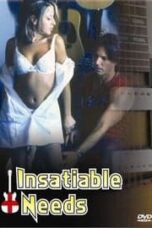 Poster Film Insatiable Needs (2005)