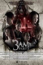 3 AM: Part 3 (2018)