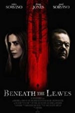 Beneath the Leaves (2019)