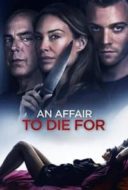 Layarkaca21 LK21 Dunia21 Nonton Film An Affair to Die For (2019) Subtitle Indonesia Streaming Movie Download