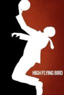 Layarkaca21 LK21 Dunia21 Nonton Film High Flying Bird (2019) Subtitle Indonesia Streaming Movie Download