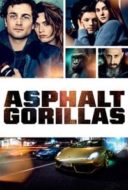 Layarkaca21 LK21 Dunia21 Nonton Film Asphaltgorillas (2018) Subtitle Indonesia Streaming Movie Download