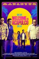 Layarkaca21 LK21 Dunia21 Nonton Film Welcome to Acapulco (2019) Subtitle Indonesia Streaming Movie Download