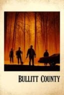 Layarkaca21 LK21 Dunia21 Nonton Film Bullitt County (2018) Subtitle Indonesia Streaming Movie Download