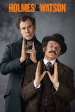 Nonton Film Holmes & Watson (2018) Subtitle Indonesia Streaming Movie Download