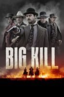 Layarkaca21 LK21 Dunia21 Nonton Film Big Kill (2018) Subtitle Indonesia Streaming Movie Download