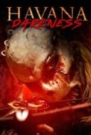 Layarkaca21 LK21 Dunia21 Nonton Film Havana Darkness (2017) Subtitle Indonesia Streaming Movie Download