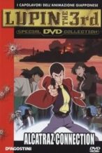 Nonton Film Lupin III: Alcatraz Connection (2001) Subtitle Indonesia Streaming Movie Download