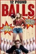 Layarkaca21 LK21 Dunia21 Nonton Film 12 Pound Balls (2017) Subtitle Indonesia Streaming Movie Download