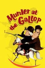 Murder at the Gallop (1963)