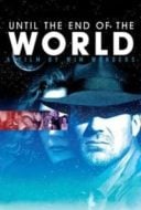 Layarkaca21 LK21 Dunia21 Nonton Film Until the End of the World (1991) Subtitle Indonesia Streaming Movie Download