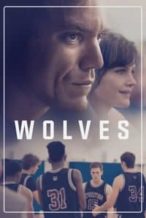 Nonton Film Wolves (2016) Subtitle Indonesia Streaming Movie Download