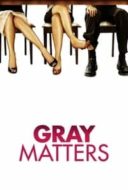 Layarkaca21 LK21 Dunia21 Nonton Film Gray Matters (2006) Subtitle Indonesia Streaming Movie Download