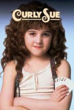 Nonton Film Curly Sue (1991) Subtitle Indonesia Streaming Movie Download