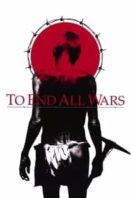 Layarkaca21 LK21 Dunia21 Nonton Film To End All Wars (2001) Subtitle Indonesia Streaming Movie Download