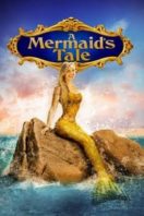 Layarkaca21 LK21 Dunia21 Nonton Film A Mermaid’s Tale (2017) Subtitle Indonesia Streaming Movie Download