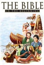 Nonton Film The Bible: In the Beginning… (1966) Subtitle Indonesia Streaming Movie Download