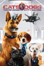 Nonton Film Cats & Dogs: The Revenge of Kitty Galore (2010) Subtitle Indonesia Streaming Movie Download