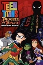 Teen Titans: Trouble in Tokyo (2006)