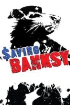 Nonton Film Saving Banksy (2017) Subtitle Indonesia Streaming Movie Download