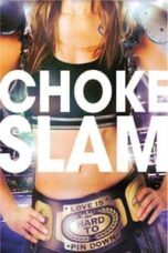 Poster Film Chokeslam (2016)