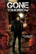 Layarkaca21 LK21 Dunia21 Nonton Film Gone Tomorrow (2015) Subtitle Indonesia Streaming Movie Download