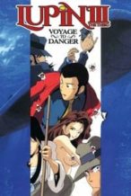 Nonton Film Lupin III: Voyage to Danger (1993) Subtitle Indonesia Streaming Movie Download