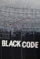 Layarkaca21 LK21 Dunia21 Nonton Film Black Code (2016) Subtitle Indonesia Streaming Movie Download