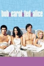 Nonton Film Bob & Carol & Ted & Alice (1969) Subtitle Indonesia Streaming Movie Download