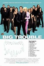 Big Trouble (2002)