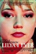 Layarkaca21 LK21 Dunia21 Nonton Film Lilya 4-ever (2002) Subtitle Indonesia Streaming Movie Download