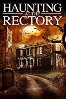 Layarkaca21 LK21 Dunia21 Nonton Film A Haunting at the Rectory (2015) Subtitle Indonesia Streaming Movie Download