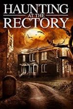 A Haunting at the Rectory (2015)